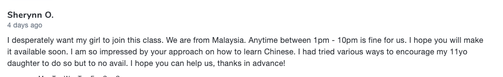 Screenshot of a message from a parent in Malaysia expressing eagerness to join Dr. Fan's class, impressed by her approach to teaching Chinese after trying many others.
